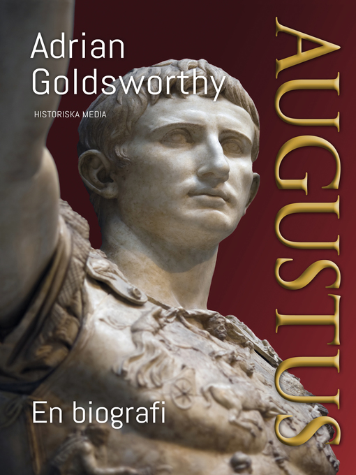 Titeldetaljer för Augustus av Adrian Goldsworthy - Tillgänglig